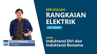 5.2 Induktansi Diri dan Induktansi Bersama