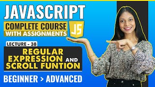 38. Regular Expressions and Scroll function | Javascript tutorial for beginners