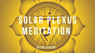 Solar Plexus Chakra Meditation: Brining Clarity & Self Confidence