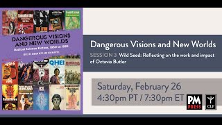 Dangerous Visions: Wild Seed: Reflecting on the work and impact of Octavia Butler