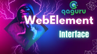 6.Selenium-WebElement Interface