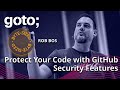 Protect Your Code with GitHub Security Features in 5 Minutes • Rob Bos • GOTO 2023