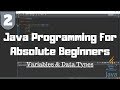 Java Tutorial for Beginners #2 - Variables & Data Types