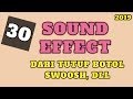 30 SOUND EFFECT  ( dari Sound effect Tutup botol, swoosh dll )