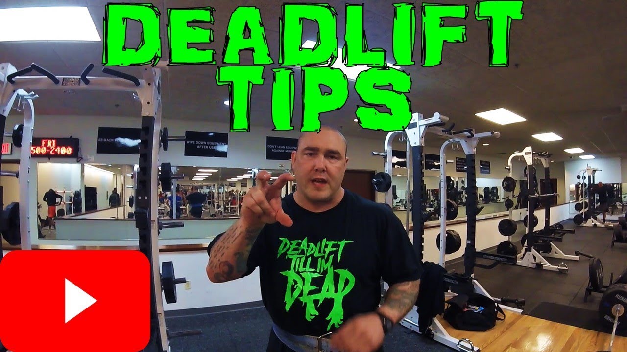 Deadlift Tips Youtube