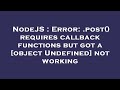 NodeJS : Error: .post() requires callback functions but got a [object Undefined] not working
