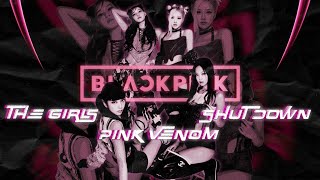 BLACKPINK - 'THE GIRLS' + 'Pink Venom' + 'Shut Down' [Intro + Dance Break] Award Show Perf. Concept