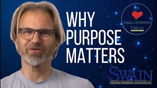 Why Purpose Matters