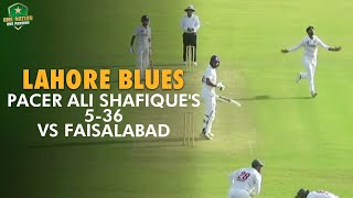 Lahore Blues pacer Ali Shafique's 5-36 vs Faisalabad | Quaid-e-Azam Trophy 2023-24 | PCB | M1U1A