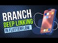 EASILY Integrate Branch deep linking to your FlutterFlow App