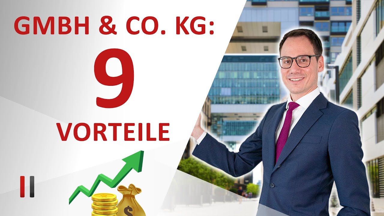 Die 9 Vorteile Der GmbH & Co. KG Bei Der Umwandlung Von ...