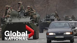 Global National: Feb. 24, 2022 | Ukraine braces for battle as Russia unleashes attack