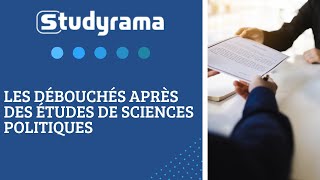 Les débouchés après des études de sciences politiques