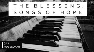 THE BLESSING: SONGS OF HOPE