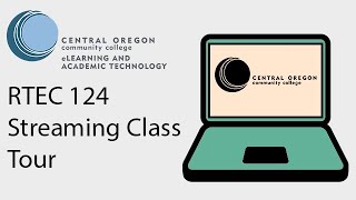 COCC Redmond 124 Streaming Class Video Tour
