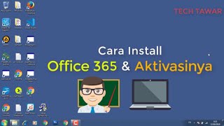 [Lengkap] Cara Instal Office 365 dan Cara Aktivasinya