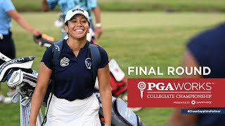 LIVE | Final Round - 2023 PGA WORKS Collegiate Championship