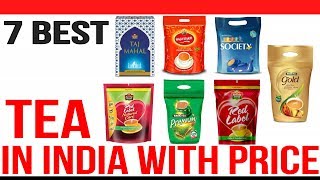 Top 7 Best Tea in India with Price