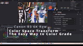 Color Grading Canon R3 Raw the Easy Way - Color Space Transform in Davinci Resolve 19