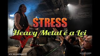 STRESS - Heavy Metal é a Lei - Sesc Belenzinho/SP - 24Fev18