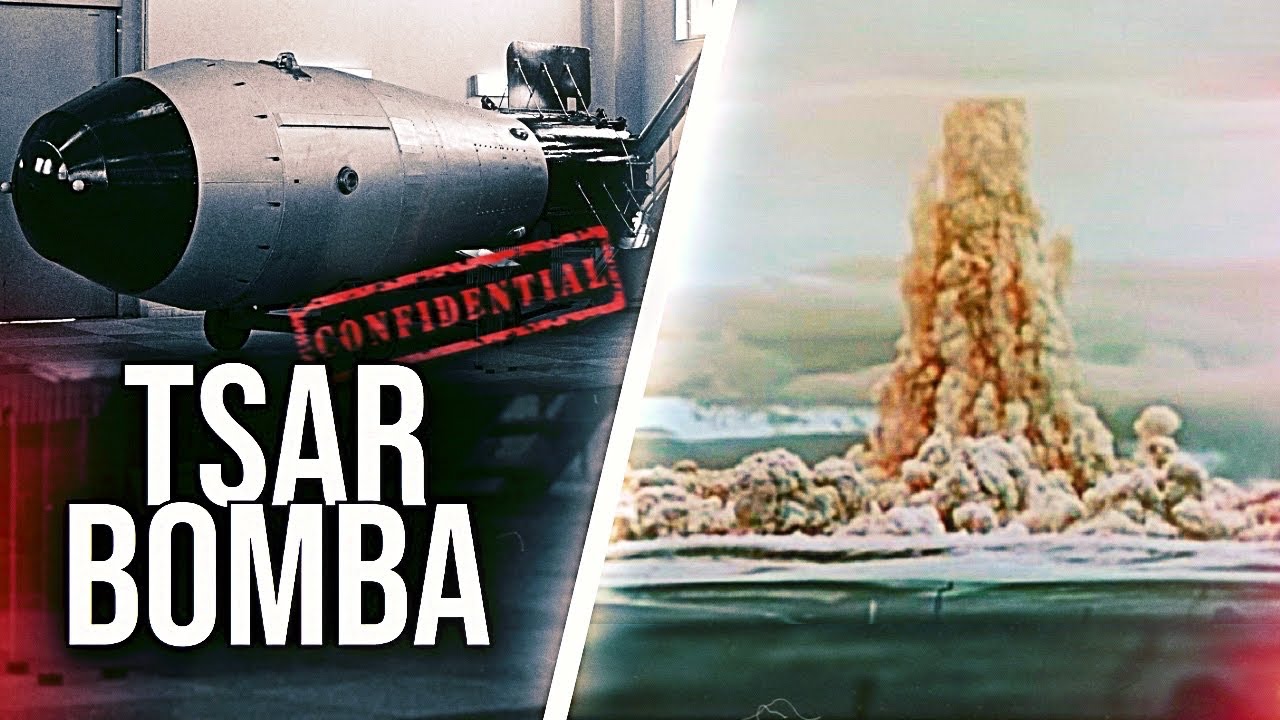 La Plus Puissante Bombe Nucléaire De L'Histoire (Tsar Bomba) - YouTube