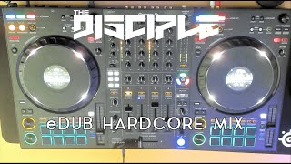 eDUB Hardcore Mix | The Disciple