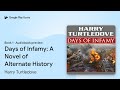 Days of Infamy: A Novel of Alternate History by Harry Turtledove · Audiobook preview