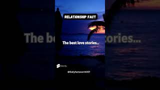 The best love stories... #facts #dailyfactsworth #shortsfeed #shorts #ytshorts #viral