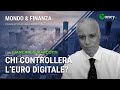 CHI CONTROLLERÀ L'EURO DIGITALE? - GIANCARLO MARCOTTI - Mondo&Finanza