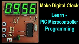Make Digital Clock & Learn PIC Microcontroller Programming | PIC16F84A Digital Clock Circuit Diagram