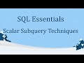 SQL Essentials: Scalar Subquery Techniques