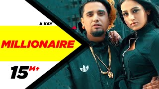 A Kay | Millionaire (Official Video) | Western Penduz | Latest Punjabi Songs 2019