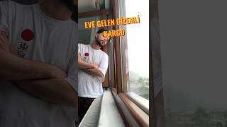 eve gelen gizemli kargo