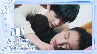 Blue Canvas of Youthful Days EP11 🌈No one travels lightly | 路过我年少时光的蓝色 | ENG SUB