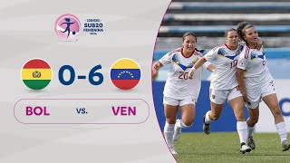BOLIVIA vs. VENEZUELA [0-6] | RESUMEN | CONMEBOL SUB20 FEM | FASE DE GRUPOS