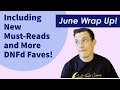 June Wrap Up 2022 - Some Really Lovely Books and Some I Couldn't Finish [CC]