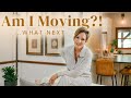 AM I MOVING?! | Big Announcement & Home Updates