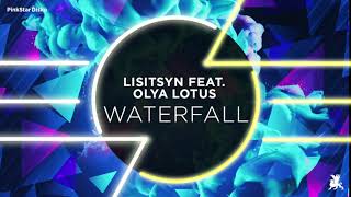 Lisitsyn feat. Olya Lotus - Waterfall (Kvant Remix)