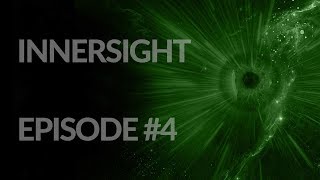 MONOLITHE   INNERSIGHT   EPISODE 4