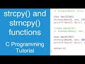 strcpy() and strncpy() functions | C Programming Tutorial