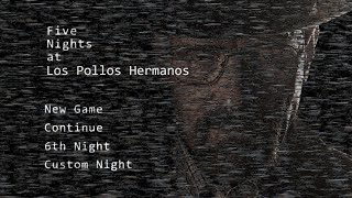 Five Nights at Los Pollos Hermanos