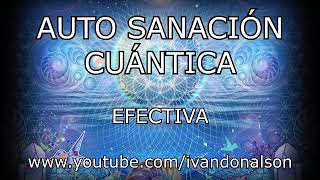 AUTO SANACIÓN CUÁNTICA EFECTIVA