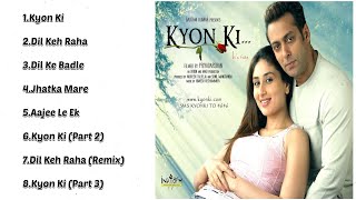 Kyon Ki Movie All Songs | Jukebox Audio Album | Salman & Kareena  | Udith Alka & Kunal|
