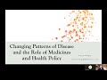 Changing Patterns of Disease and the Role of Medicines and Health Policy