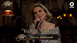Volver, Volver - Mirza Maldonado y Rodrigo de la Cadena - Noche, Boleros y Son