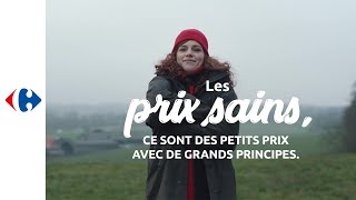 Les prix sains, ce sont des petits prix avec de grands principes!