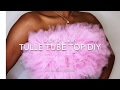 Tulle Tube DIY