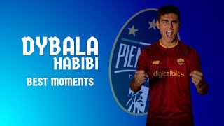 Paulo Dybala ● Habibi ● Best Moments