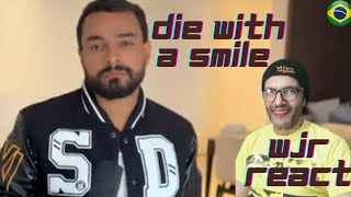 Gabriel Henrique: Die With a Smile (REACT) @GabrielHenriqueMusic