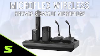 Microflex Wireless: How to Prepare a Backup Microphone | Shure